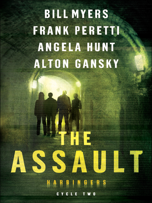 Title details for The Assault: The Revealing, Infestation, Infiltration, The Fog by Frank Peretti - Available